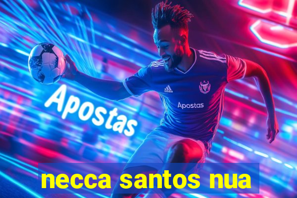 necca santos nua